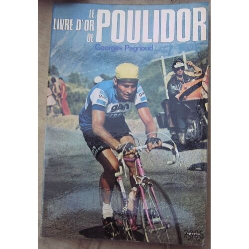 Le Livre D'or De Poulidor