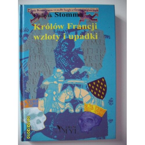 Krolow Francji Wzloty I Upadki