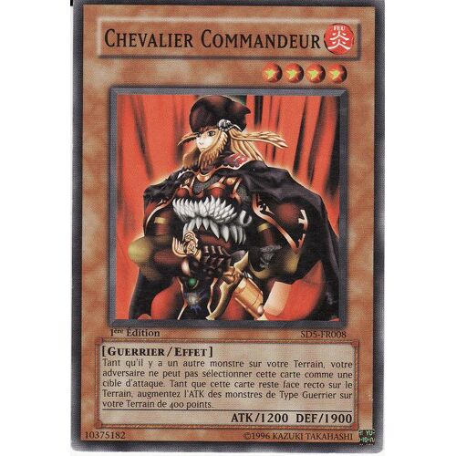 Chevalier Commandeur, Yu-Gi-Oh-Sd5-Fr008  1er Édition