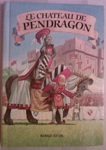 Le Chateau De Pendragon