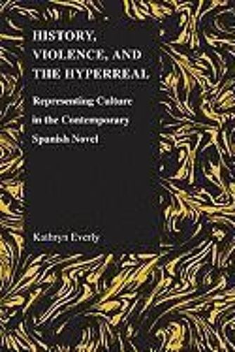History, Violence, And The Hyperreal