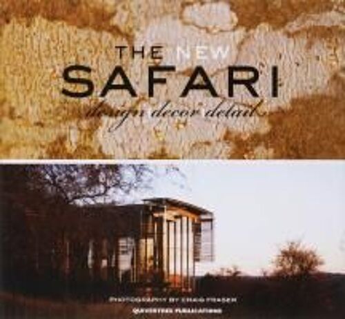 The New Safari: Design, Decor, Detail