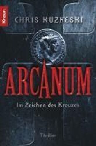 Kuzneski, C: Arcanum