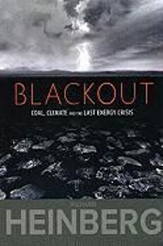 Blackout: Coal, Climate And The Last Energy Crisis