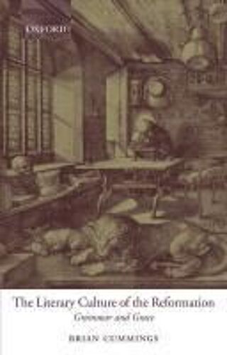 The Literary Culture Of The Reformation