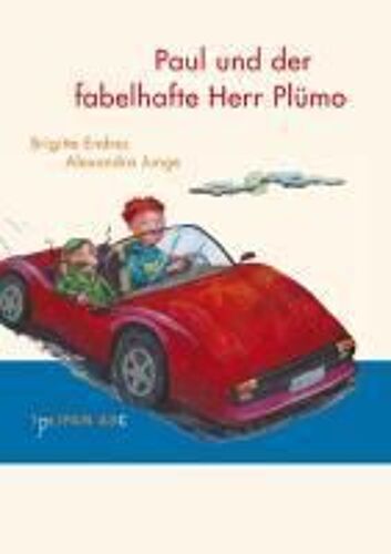 Paul Und Der Fabelhafte Herr Plümo