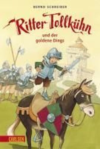 Ritter Tollkühn 01. Ritter Tollkühn Und Der Goldene Dings