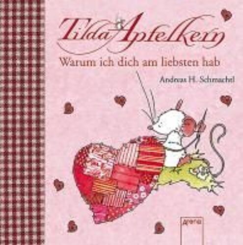 Tilda Apfelkern - Warum Ich Dich Am Liebsten Hab