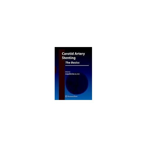 Carotid Artery Stenting: The Basics