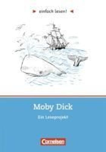 Einfach Lesen! Moby Dick. Aufgaben Und Übungen