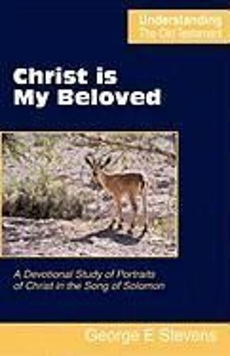 Christ Is My Beloved