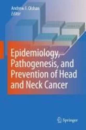 Epidemiology, Pathogenesis, And Prevention Of Head And Neck Cancer