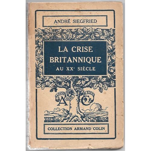 La Crise Britannique Au Xx È Siècle - 5 Ème Édition 1939