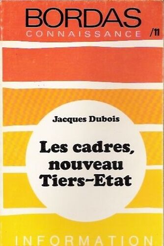 Les Cadres, Nouveau Tiers-Etat