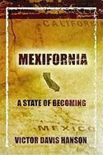 Mexifornia: A State Of Becoming