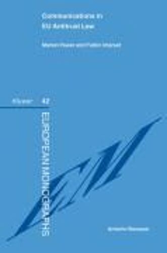 Communications In Eu Antitrust Law: Market Power And Public Interest