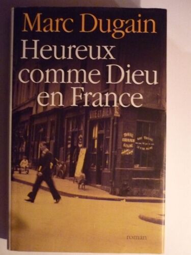 Heureux Comme Dieu En France - Roman