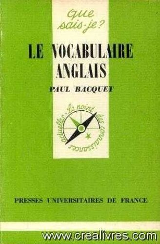 Le Vocabulaire Anglais -Que Sais Je N°1574