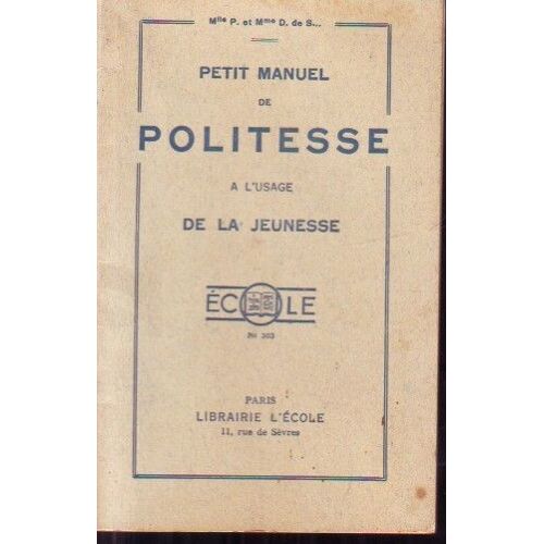 Petit Manuel De Politesse À L'usage De La Jeunesse