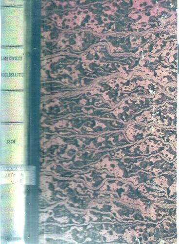 Bulletin Des Lois Civiles Ecclesiastiques T 12 1860