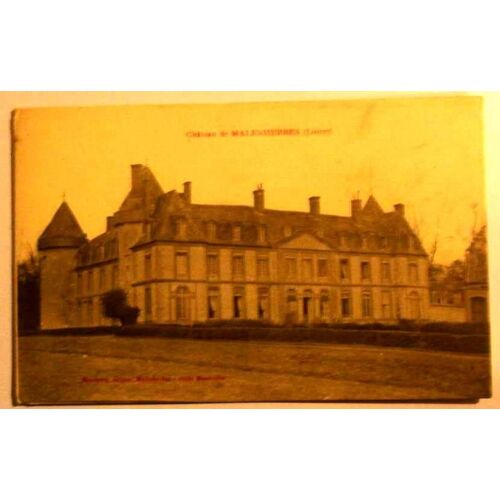 Carte Postale Ancienne Loiret Chateau De Malesherbes