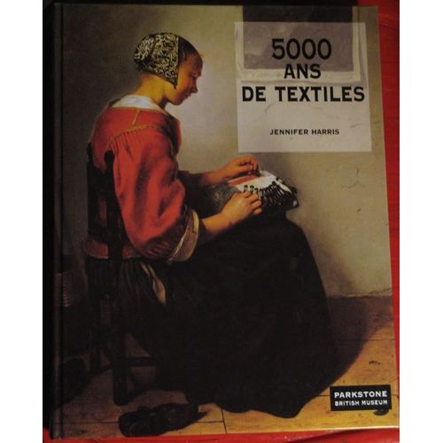 5000 Ans De Textiles
