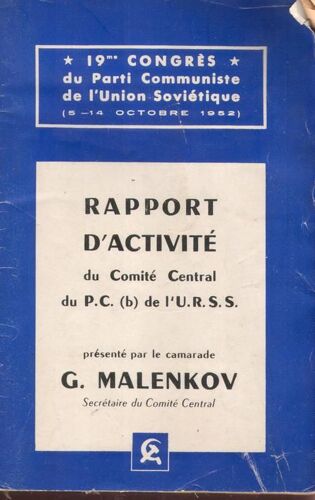 Rapport D'activite Du Comité Central Du Pc De L'urss 19eme Congres Du Pc