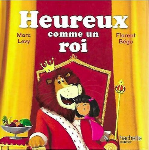 Lot De 2 Livres : Heureux Comme Un Roi - Les Troubadours D'alienor - Hachette Jeunesse