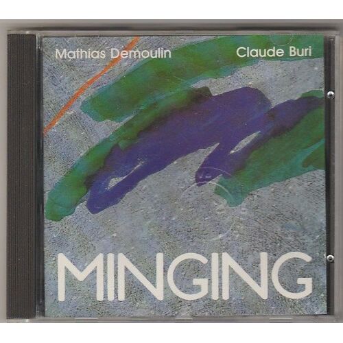 Mathias Demoulin & Claude Buri : Minging (Cd)