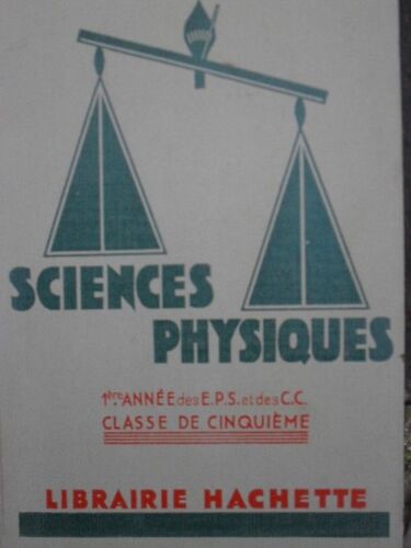 Sciences Physiques, 1re Annee Des Eps Et Des Cc, Classe De 5e