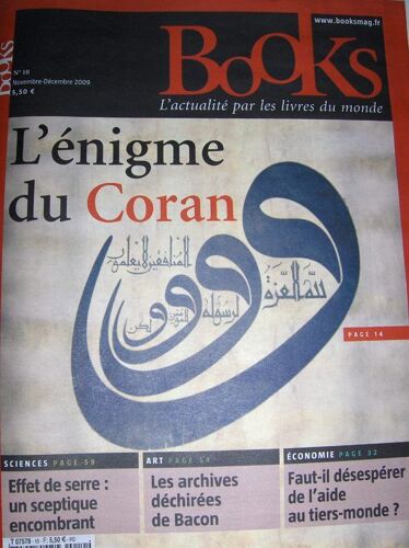 Books  N° 10 : (L'actualite Par Les Livres) 11/2009: L'enigme Du Coran/ Kafka/ Bacon/ Dyson Sceptique Effet De Serre/ Goethe/ Kubin/ Hirsutes Gnzales/ Russes Siberie Extreme/ Aide Au Tiers Monde?