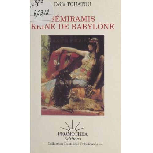 Sémiramis, Reine De Babylone