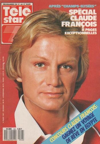 Tele Star  N° 546 : 1987 Claude Francois/Elsa/Timothy Dalton/Fouroux/Yul Brynner/Arestrup/Katharine Bross/Peter Graves/Jon Voight/Cyrielle Claire/Jean Roucas