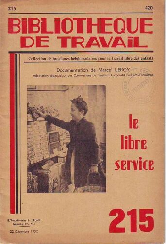 Bt Bibliothèque De Travail N° 215 Le Libre Service