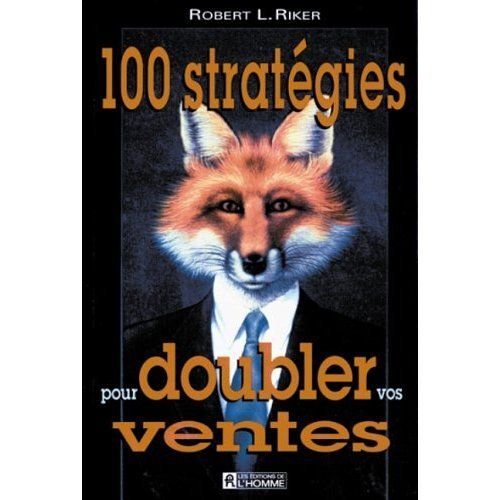 100 Strategies Pour Doubler Vos Ventes