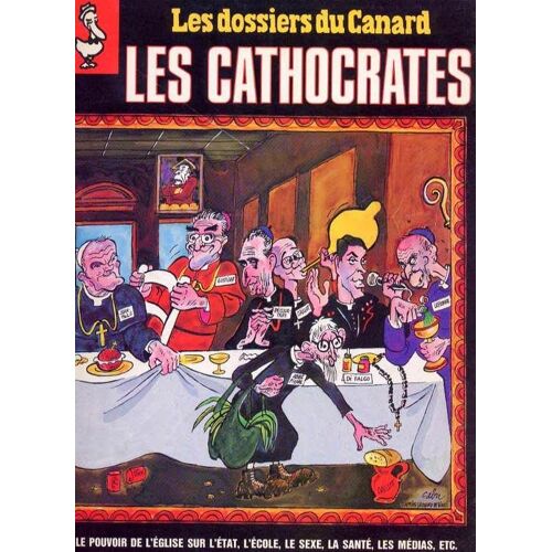 Les Dossiers Du Canard N° 37 : Les Cathocrates