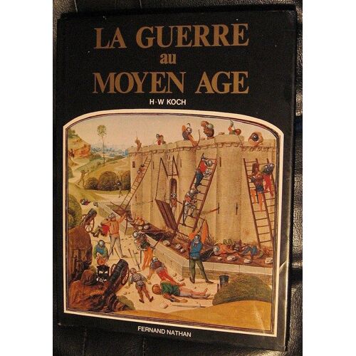 La Guerre Au Moyen Age