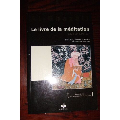 Le Livre De La Meditation - Kitab Al-Tafakkur
