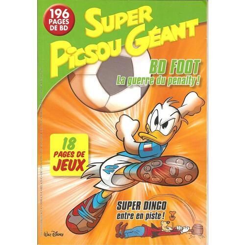 Super Picsou Géant  N° 154 : " B.D. Foot : La Guerre Du Pénalty ! "