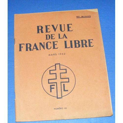 Revue De La France Libre  N° 46