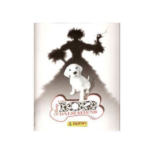 Album  N° 0 : Album Panini Les 102 Dalmatiens 2001