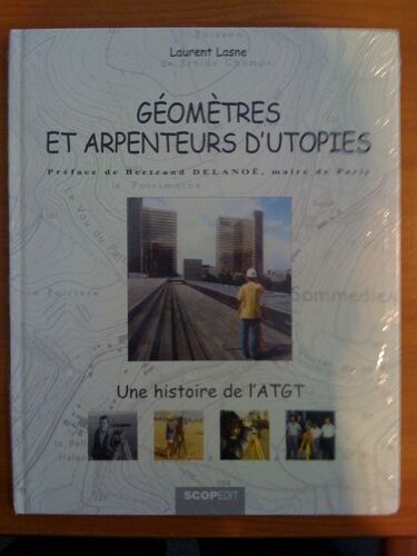 Géomètres Et Arpenteurs D'utopies