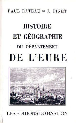 Histoire Et Géographie Du Département De L'eure