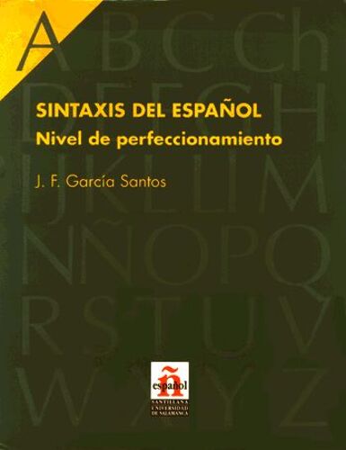 Sintaxis Del Español Nivel De Prefeccionamiento