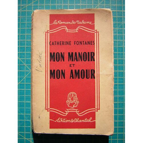 Mon Manoir Et Mon Amour