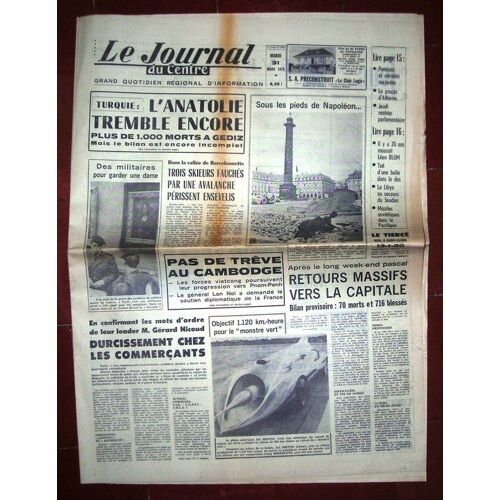 Le Journal Du Centre Quotidien  N° 7961 : Turquie L'anatolie Tremble Encore Plud De 1000 Morts À Gediz
