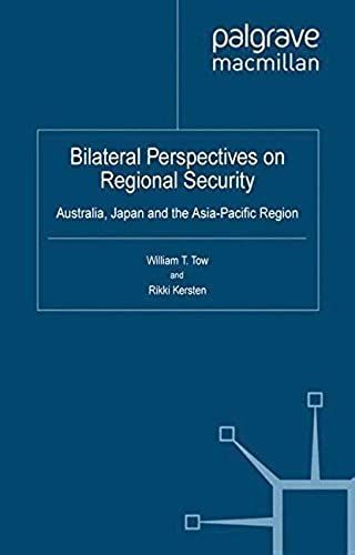 Bilateral Perspectives On Regional Security