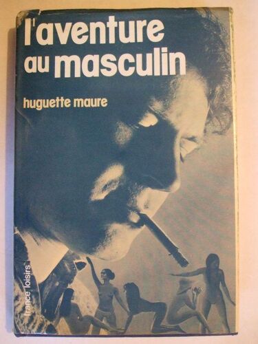 L Aventure Au Masculin