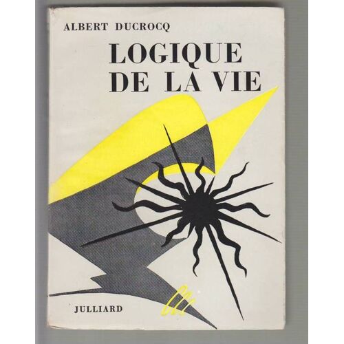 Logique De La Vie