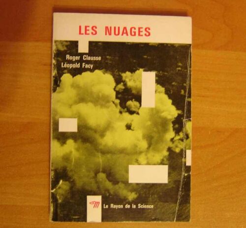 Les Nuages - Collection Le Rayon De La Science N°3